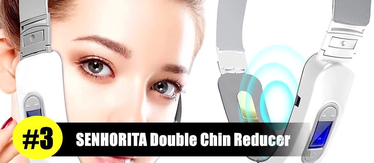 Senorita double chin reducer